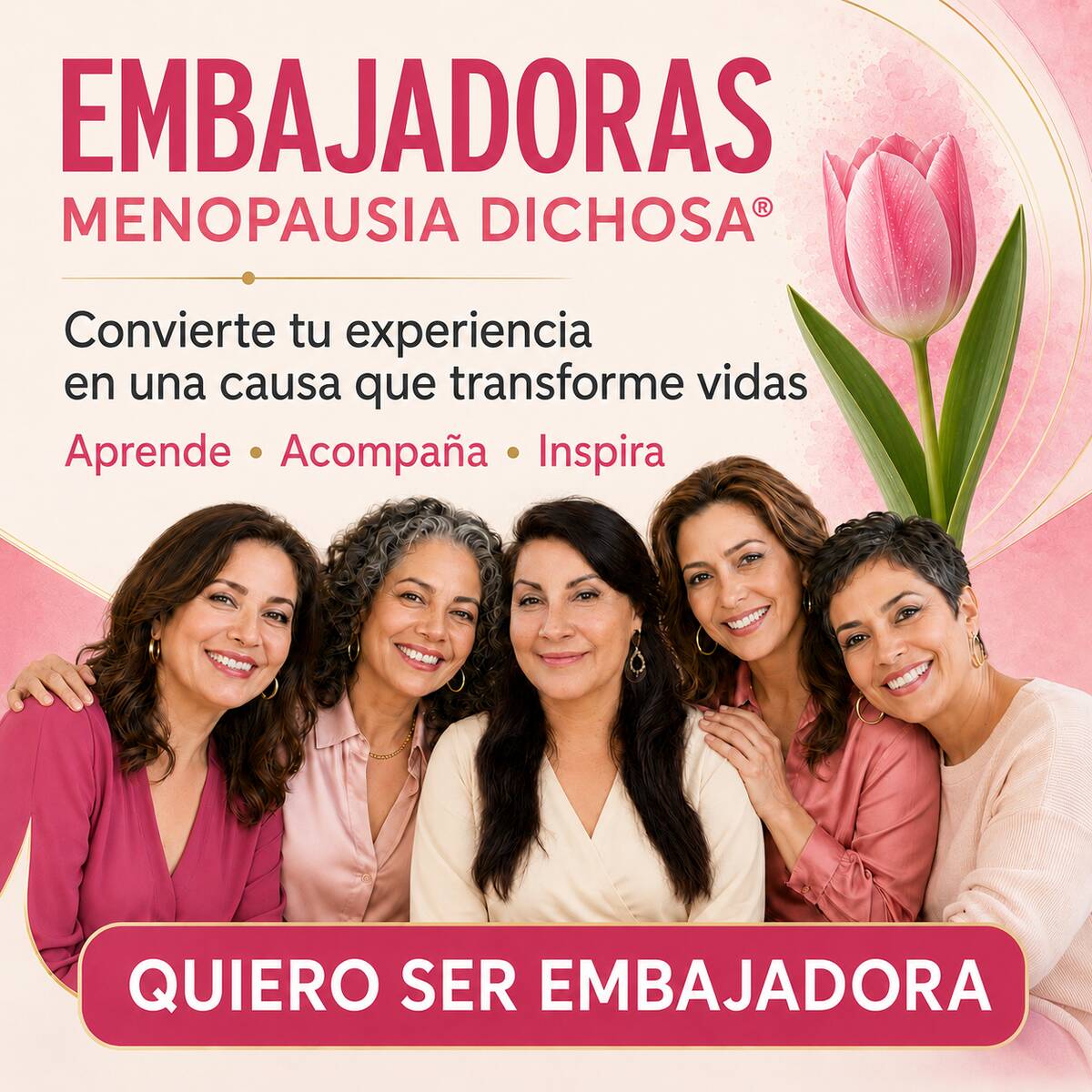 Embajadoras Menopausia Dichosa™